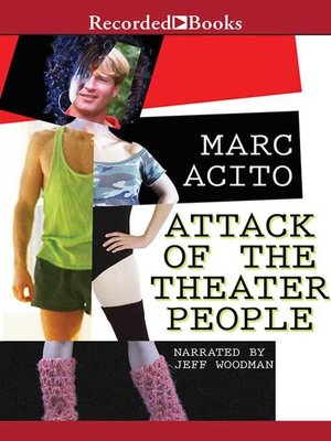 cover image of Attack of the Theater People